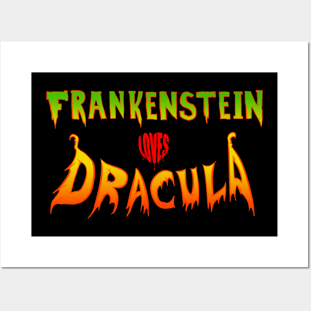 Frankenstein Loves Dracula Wall Art by ActualLiam